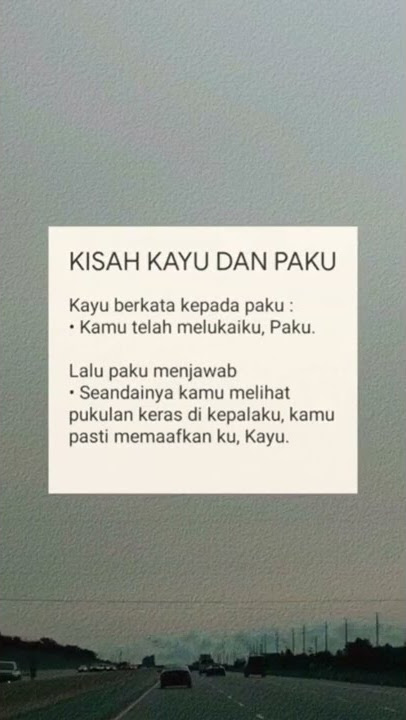 'Kisah Kayu dan Paku'       story wa