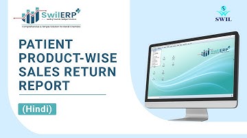 How to View Patient Product Wise Sales Return Report in SwilERP Pharmacy