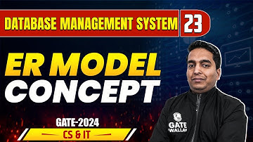 Database Management System 23 | ER Model Concept | CS & IT | GATE 2024 series YT