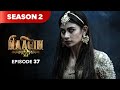 Naagin Drama Serial | Season 2 | EPISODE 37 | Best Drama 2025