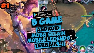 5 Game MOBA Terbaik di Mobile Android Selain Mobile Legends