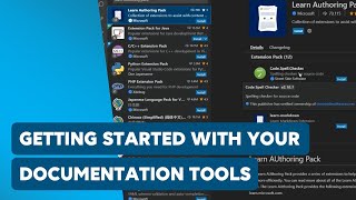 Getting started with your Documentation Tools