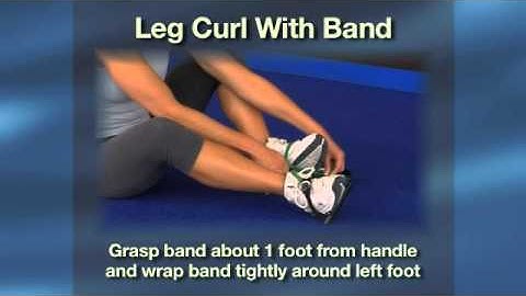 RESISTANCE BAND EXERCISE: LEG CURL