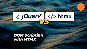 HTMX vs. jQuery for DOM / Web Scripting