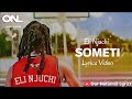 Eli Njuchi - SOMETI (Lyrics Video) Our National Lyrics  265992788289