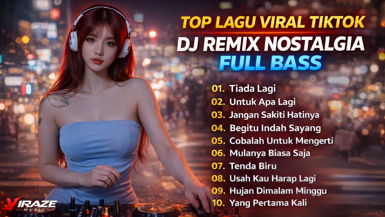 TOP HITS SPOTIFY 2026 🔥 DJ REMIX NOSTALGIA FULL BASS | Lagu Santai Untuk Kerja