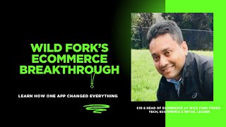 Inside Wild Fork Foods’ Digital Revolution | Raul Sukraj on Scalable eCommerce Solutions screenshot 4