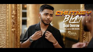 Sujal Oemraw - Chutney Blam Prod. By Slctbts Official Video 2024