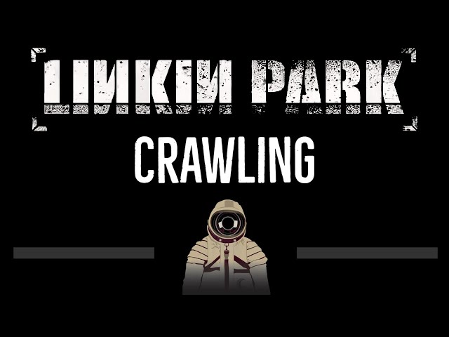 Linkin Park • Crawling (CC) 🎤 [Karaoke] [Instrumental Lyrics] class=