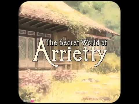 The Secret World Of Arrietty