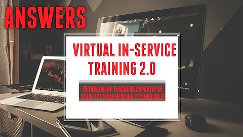 EXIT QUIZ ANSWER KEY | RETOOLING OF TEACHERS CAPACITY IN USING ICT VIRTUAL INSET 2.0 DAY 1 | #INSET