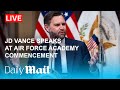 LIVE | JD Vance Speaks At Air Force Academy Commencement