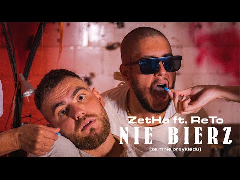 Nie bierz (ze mnie przykładu) - ft. ReTo