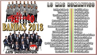 BANDAS 2018: BANDA EL RECODO VS BANDA LOS RECODITOS / LO MAS ROMANTICO