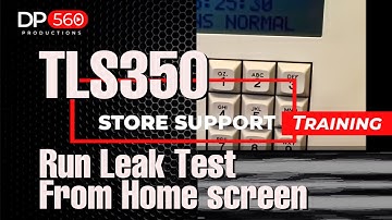 TLS350 run leak test from home screen