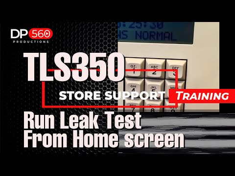 TLS350 run leak test from home screen