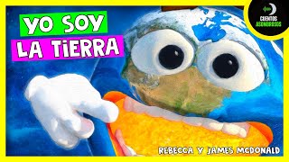 Yo Soy La Tierra 🌎 | Cuentos Para Dormir En Español Asombrosos Infantiles
