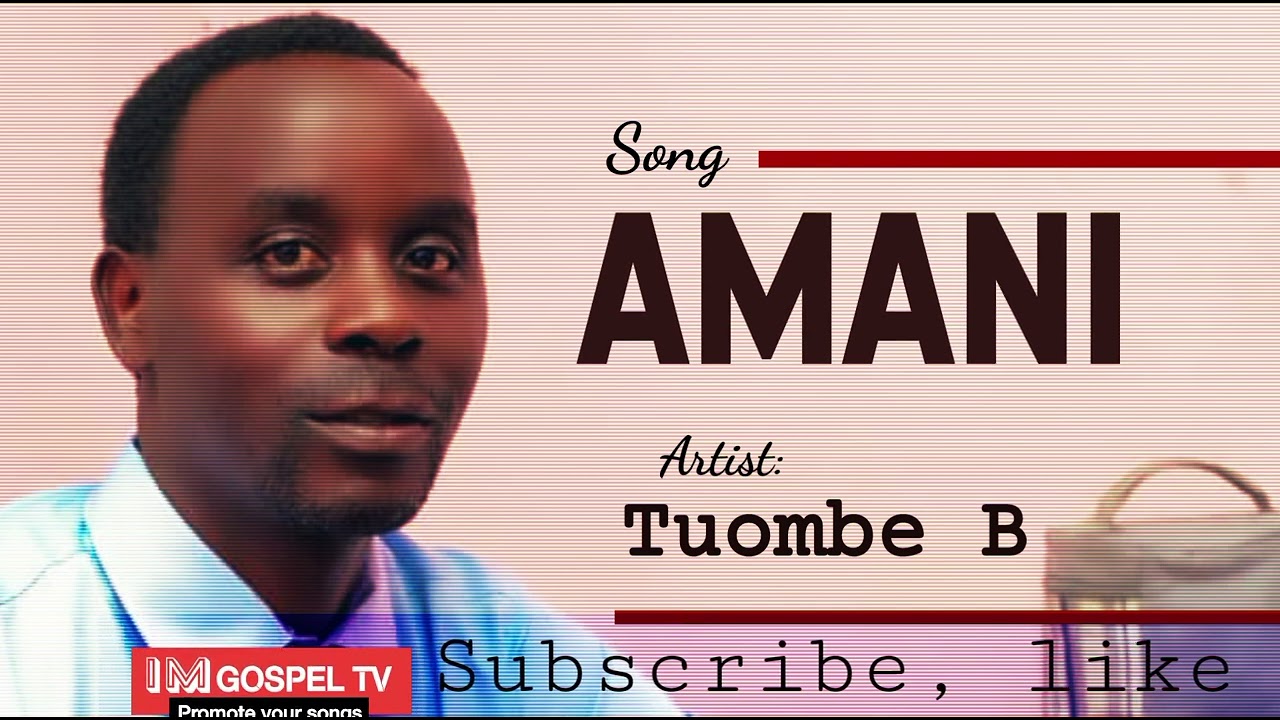 AMANI BY TUOMBE B