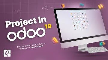 Project In Odoo 19 Community | Overview | Odoo 19 Tips & Features | Odoo 19 Functional Tutorials