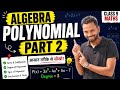 Polynomial Kaise Solve Kare? | Algebra | Part 2 | Hindi Explanation