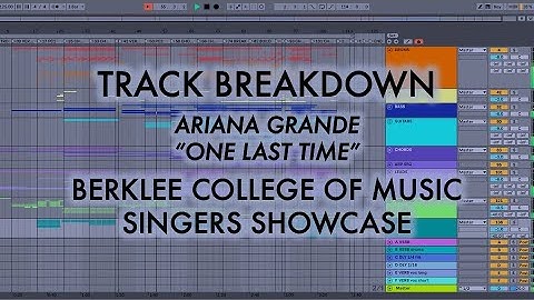 Ariana Grande "One Last Time": Berklee Singers Showcase Track Breakdown