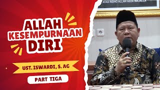 Download Lagu ALLAH KESEMPURNAAN DIRI - KAJIAN TAUHID | UST. ISWARDI, S. AG (PART 3/3) MP3 Download Lagu ALLAH KESEMPURNAAN DIRI - KAJIAN TAUHID | UST. ISWARDI, S. AG (PART 3/3) MP3