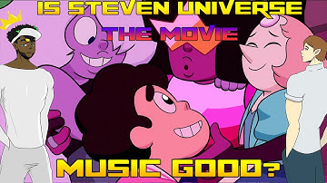 2 CHADS React to True Kinda Love Steven Universe the Movie | is Steven Universe music good?