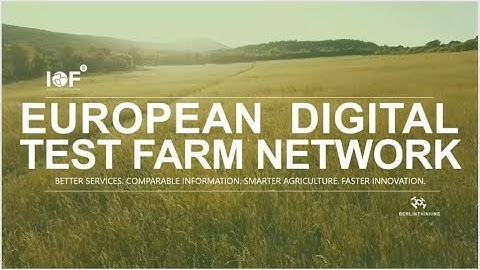 IoF 2020 Webinar - European digital test farm network
