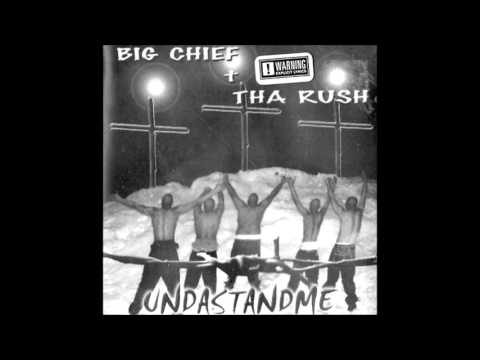 ●BIG CHIEF + THA RUSH Big Chief + Tha Rush – Undastandme – 2 x CD (Album), 2001