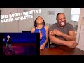 Bill Burr / White VS Black Athletes / Reaction