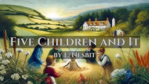 FIVE CHILDREN AND IT AUDIOBOOK