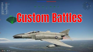 War Thunder - Custom Battles
