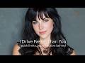 I Drive Faster Than You