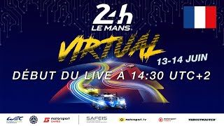 24 Heures du Mans Virtual - DIRECT