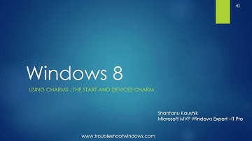 Using Start & Devices Charms in Windows 8