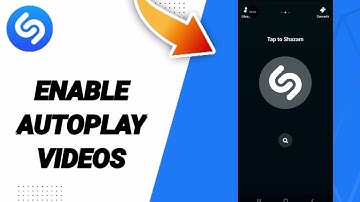 How To Enable Autoplay Videos On Shazam App 2025