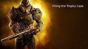 DOOM - Filling the Trophy Case Achievement