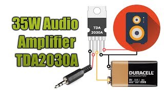 35w Audio Amplifier With Single Tda2030a Ic Youtube
