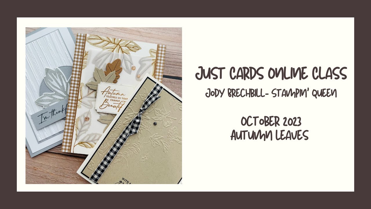 Just Cards Online Class - Autumn Leaves