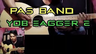 Yob Eagger 2  Pass Band Verse Acoustic  By Ipan Ak