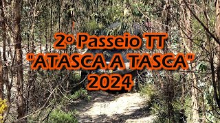2º Passeio TT 'ATASCA A TASCA' 2024 (Parte 1/11)