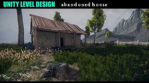 Unity Level Design: Abandoned House