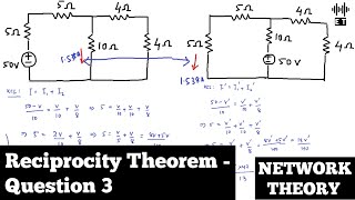 Reciprocity Theorem | Question 3 | Network Theorems | Network Theory