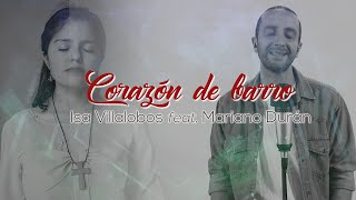Corazón de barro | Isa Villalobos feat Mariano Duran | Música católica