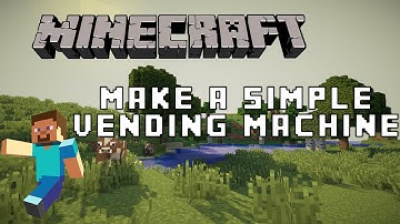Minecraft 1.8 Redstone Tutorial: How to Make a Simple Vending Machine UPDATED! (2015) (HD)