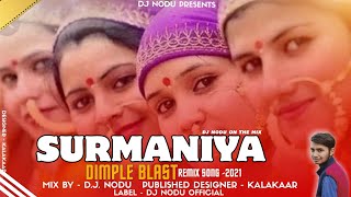 DJ Blast Surmani by Dimple Thakur | Nonstop Pahari Video Song 2021 | DJ Nodu