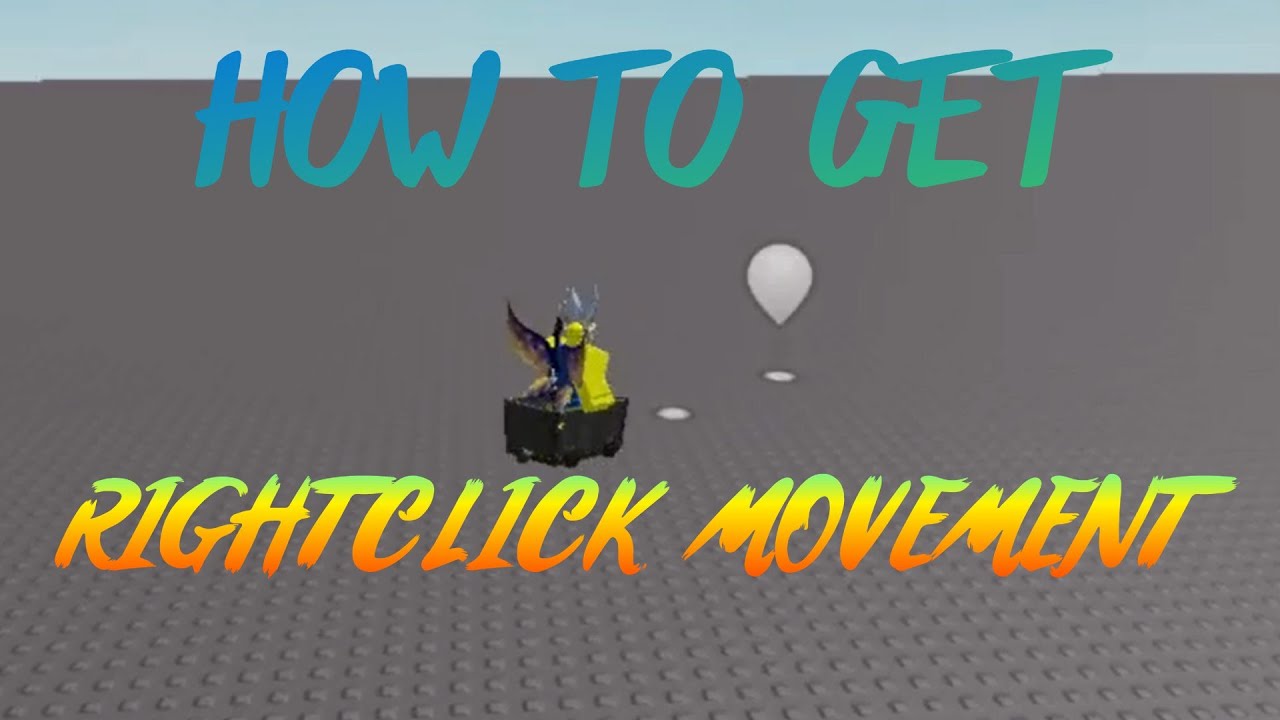 Roblox Update How to get RightClick Movement + Camera Control has