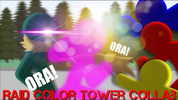 Raid Color Tower Collab(hosted by Red X) My part