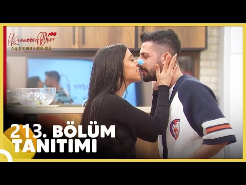 Kısmetse Olur: Aşkın Gücü 213. Bölüm Tanıtımı