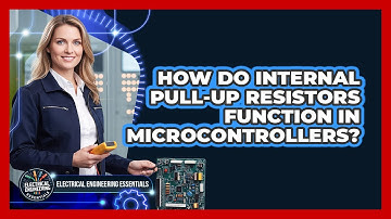 How Do Internal Pull-Up Resistors Function In Microcontrollers?